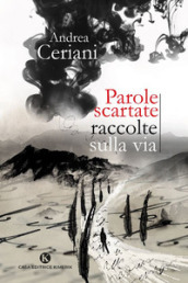 Parole scartate raccolte sulla via