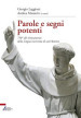 Parole e segni potenti. 750° del ritrovamento della lingua incorrotta di sant Antonio