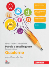 Parole e testi in gioco. Parlare e scrivere bene. Con Quaderno. Per la Scuola media. Con Contenuto digitale (fornito elettronicamente)