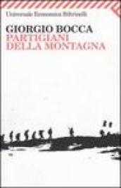 Partigiani della montagna. Vita delle divisioni «Giustizia e Libertà » del cuneese