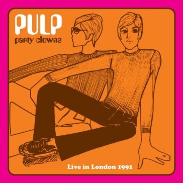 Party clowns - Pulp