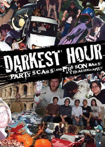 Party scars and prison ba - Darkest Hour