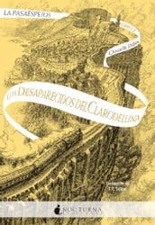 La Pasaespejos: Los desaparecidos del Clarodeluna