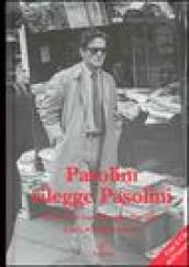 Pasolini rilegge Pasolini. Con CD