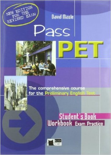 Pass pet. Student's book. Con 2 CD Audio. Per le Scuole superiori - David Maule