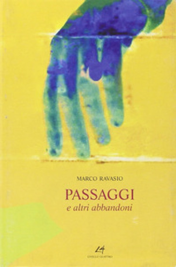 Passaggi e altri abbandoni - Marco Ravasio