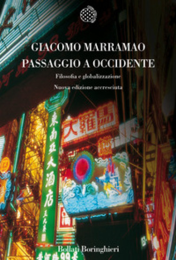 Passaggio a Occidente. Filosofia e globalizzazione - Giacomo Marramao