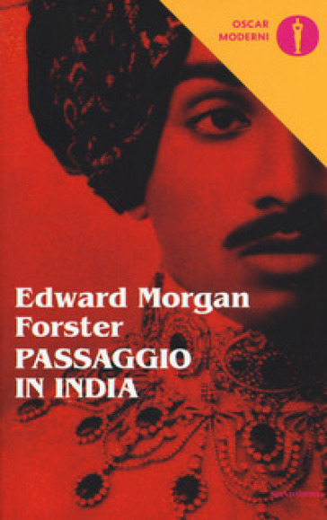 Passaggio in India - Edward Morgan Forster