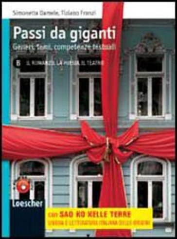 Passi da gigante. Con Sao ko kelle terre. Per le Scuole superiori. Con espansione online. 2. - Simonetta Damele - Tiziano Franzi