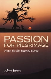 Passion for Pilgrimage