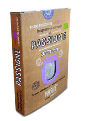 Passione. Integratore letterario di tisane filosofiche Narratherapy. Con filtro artigianale di tisana biologica officinale made in Italy