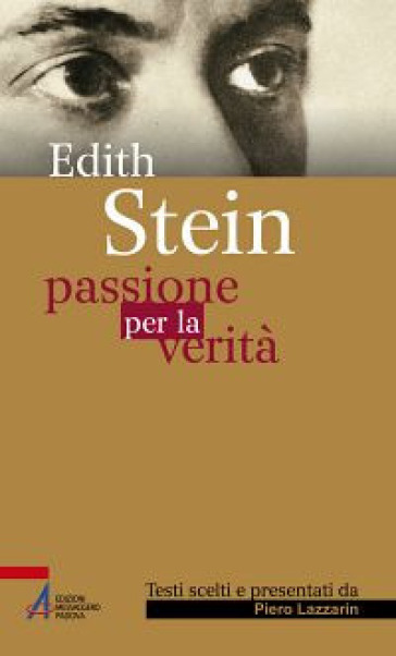Passione per la verità - Edith Stein