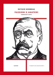 Passioni e anatemi