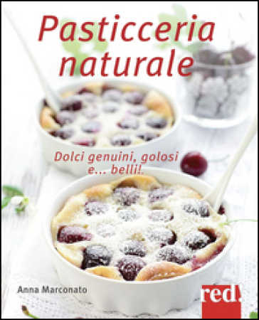 Pasticceria naturale - Anna Marconato