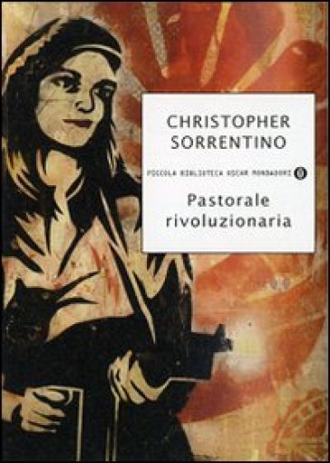 Pastorale rivoluzionaria - Christopher Sorrentino