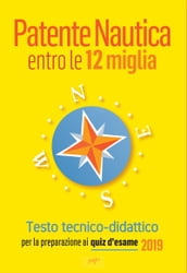 Patente Nautica entro le 12 miglia - Testo tecnico-didattico