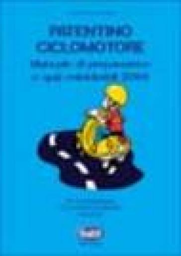 Patentino ciclomotore. Manuale di preparazione e quiz ministeriali - Francesco Infantino