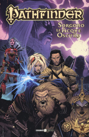 Pathfinder. 1: Sorgono le acque oscure - Jim Zub