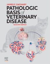 Pathologic Basis of Veterinary Disease E-BOOK