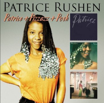 Patrice & pizazz & posh - Patrice Rushen