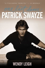 Patrick Swayze: One Last Dance