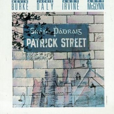 Patrick street & andy irvine - Patrick Street & And