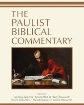 Paulist Biblical Commentary, The