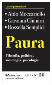 Paura. Filosofia, politica, sociologia, psicologia