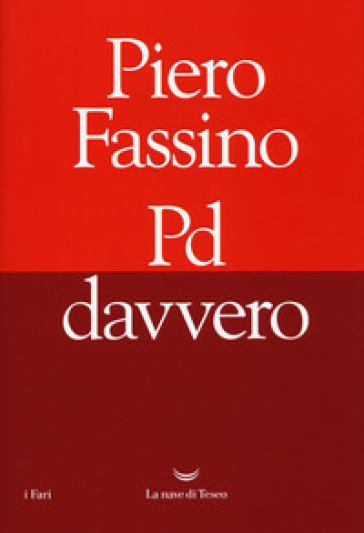 Pd davvero - Piero Fassino