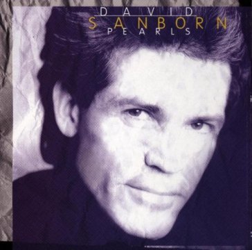 Pearls - David Sanborn