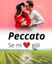 Pecatto, se mi  già !