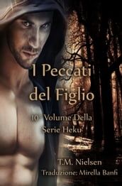 I Peccati del Figlio: Libro 10 Della Serie Heku