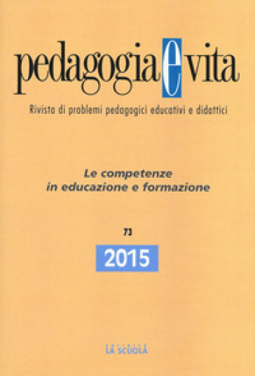 Pedagogia e vita (2015). 73: Le competenze in educazione e formazione