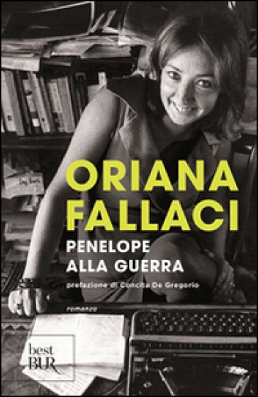 Penelope alla guerra - Oriana Fallaci