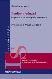 Penitenti educati. Migranti in una etnografia carceraria