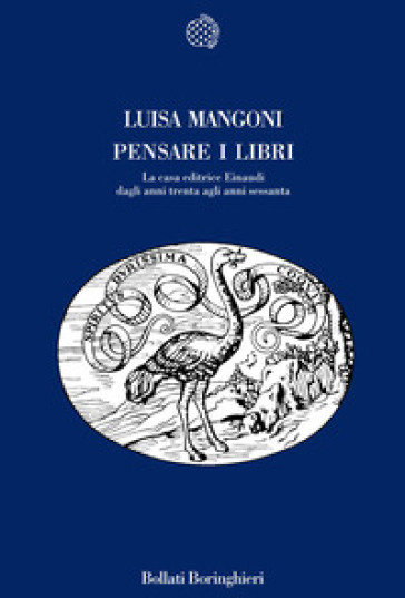 Pensare i libri - Luisa Mangoni
