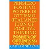 Pensee Positive, Power of Optimism French Edition Positive Thinking Power of Optimism