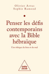 Penser les défis contemporains avec la Bible hébraïque