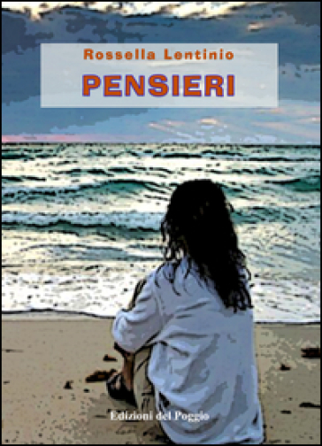 Pensieri - Rossella Lentinio