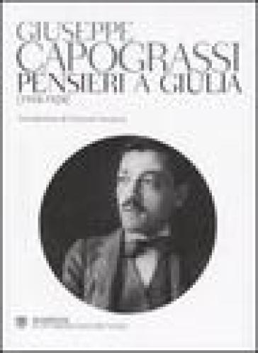 Pensieri a Giulia (1918-1924) - Giuseppe Capograssi