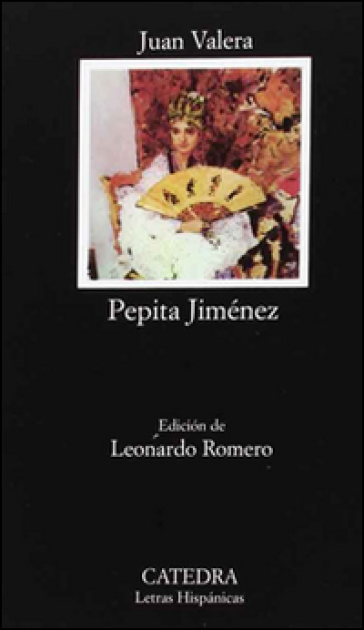 Pepita Jiménez. Ediz. spagnola - Juan Valera