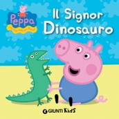 Peppa. Il Signor Dinosauro