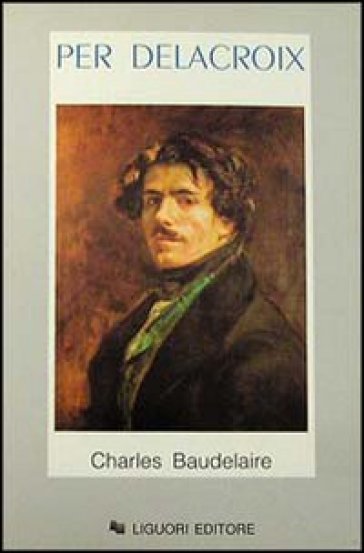 Per Delacroix - Charles Baudelaire