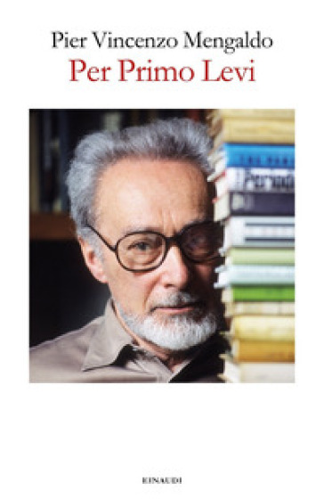 Per Primo Levi - Pier Vincenzo Mengaldo