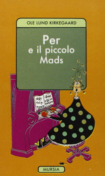 Per e il piccolo Mads - Ole L. Kirkegaard