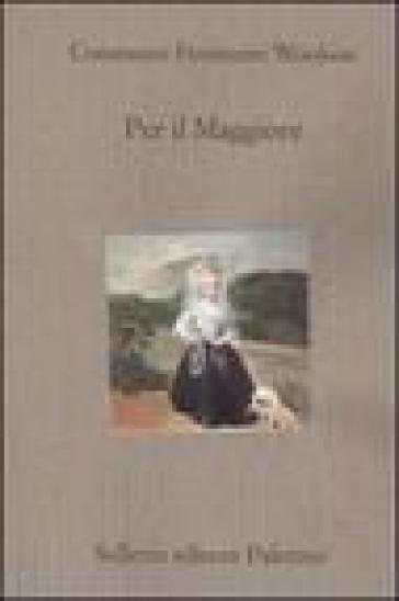 Per il Maggiore - Constance Fenimore Woolson