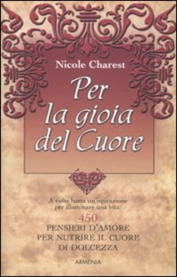 Per la gioia del cuore - Nicole Charest