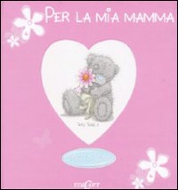 Per la mia mamma