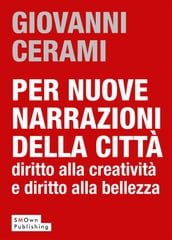 Per nuove narrazioni della città