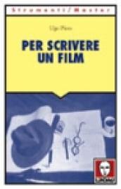 Per scrivere un film